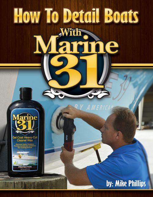 Paperback book - How To Detail Boats With Marine 31 by Mike Phillips